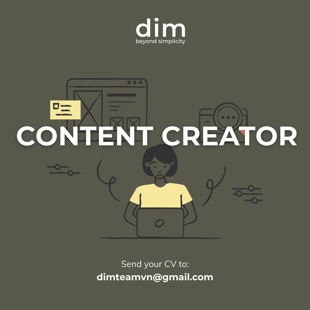 CONTENT CREATOR - DIM TUYỂN DỤNG