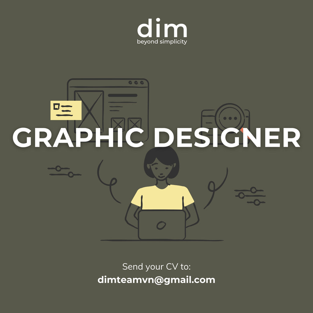 GRAPHIC DESIGNER - DIM TUYỂN DỤNG